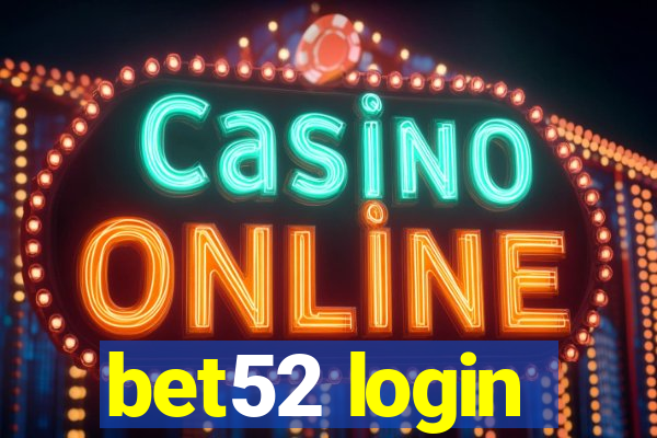 bet52 login